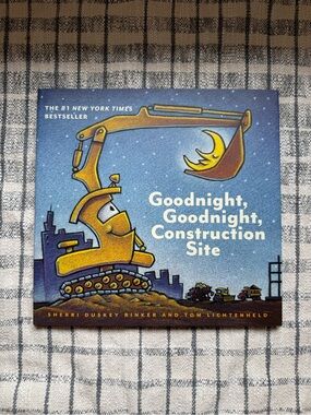 Goodnight, Goodnight, Construction Site by Sherry Duskey Rinker